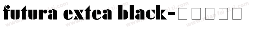 futura extea black字体转换